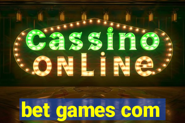 bet games com